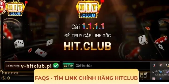 FAQs - Câu hỏi thường gặp liên quan đến tìm link chính hãng Hitclub