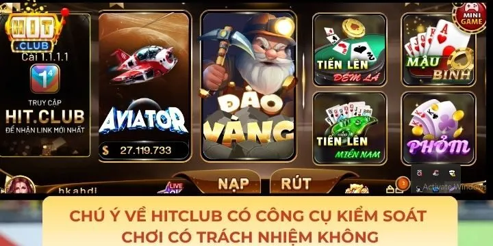 Lưu ý khi áp dụng Hitclub có công cụ kiểm soát chơi có trách nhiệm không