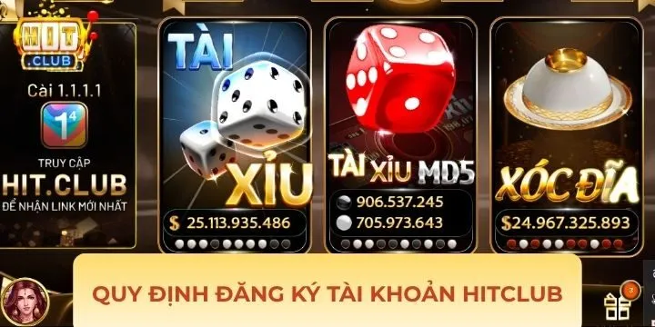 Quy định cần biết khi đăng ký tài khoản Hitclub 