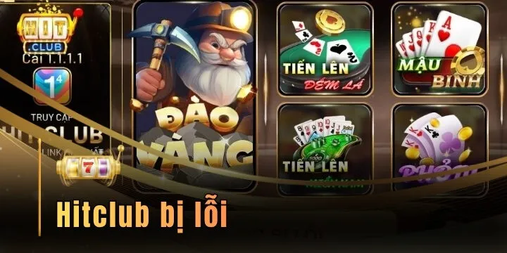 Hitclub bị lỗi - Hỗ trợ xử lý khi gặp vấn đề truy cập