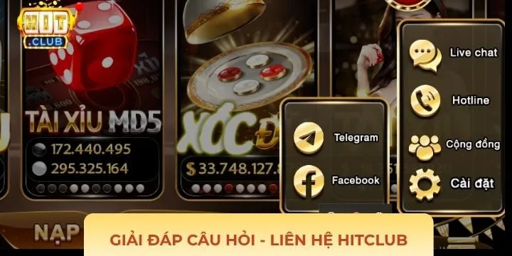 FAQs - thắc mắc về cách thức liên hệ Hitclub không thể bỏ qua