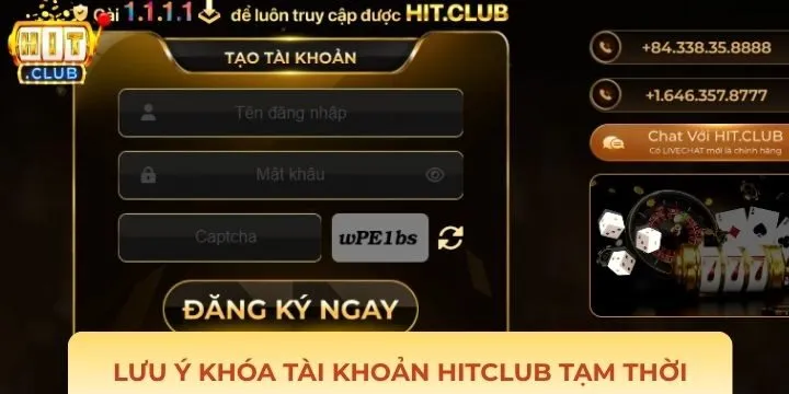 Lưu ý khi khóa tài khoản Hitclub tạm thời trên hệ thống