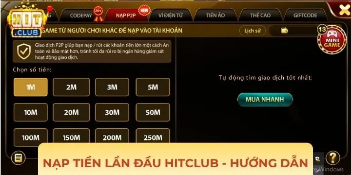 Hướng dẫn cách nạp tiền lần đầu Hitclub dễ hiểu
