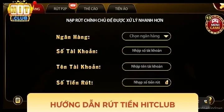 Quy trình rút tiền Hitclub nhanh chóng cho người chơi