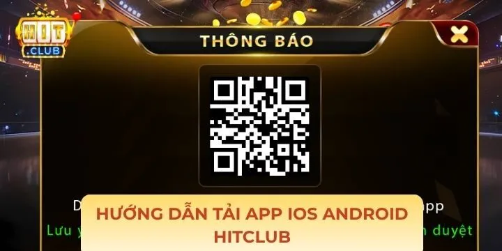 Thao tác tải app tải app IOS Android Hitclub cho người mới