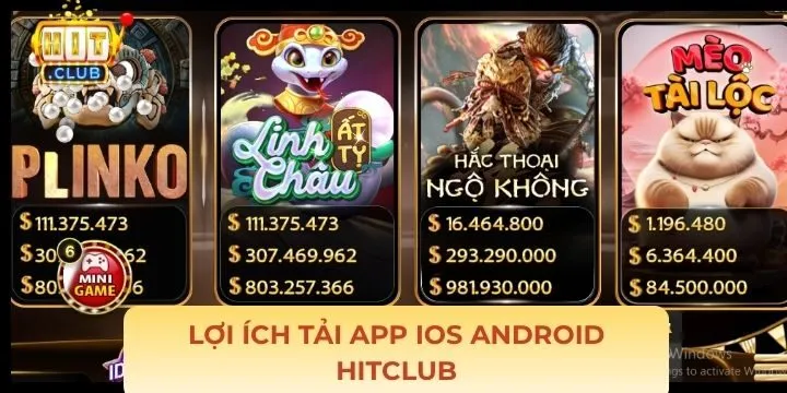Tải app IOS Android Hitclub hứa hẹn trải nghiệm đẳng cấp