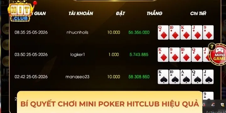 Một số bí kíp hiệu quả khi chơi Mini Poker Hitclub cần nắm