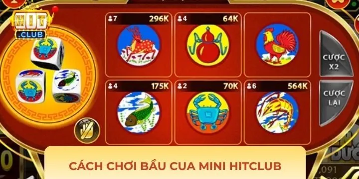 Luật cá cược bầu cua mini Hitclub mới nhất