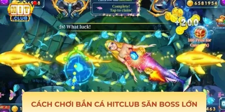 Cách săn boss thành công trong game bắn cá Hitclub