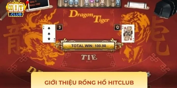Rồng hổ Hitclub kiếm tiền thưởng trực tuyến dễ dàng và nhanh chóng