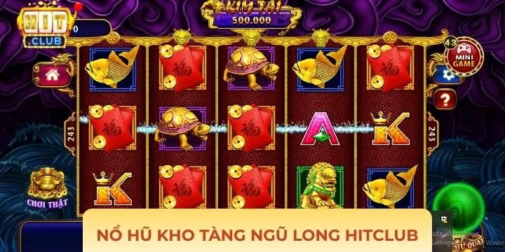 Kho Tàng Ngũ Long Hitclub thu hút nhiều người trải nghiệm trực tuyến