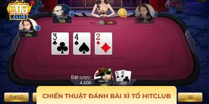 Chiến thuật nhận thưởng khủng từ Xì tố Hitclub